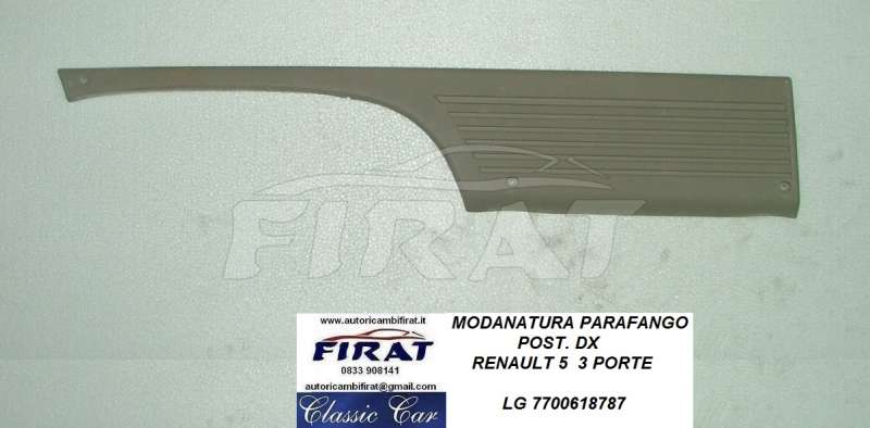 MODANATURA PARAFANGO RENAULT 5 3 PORTE POST.DX 7700618787